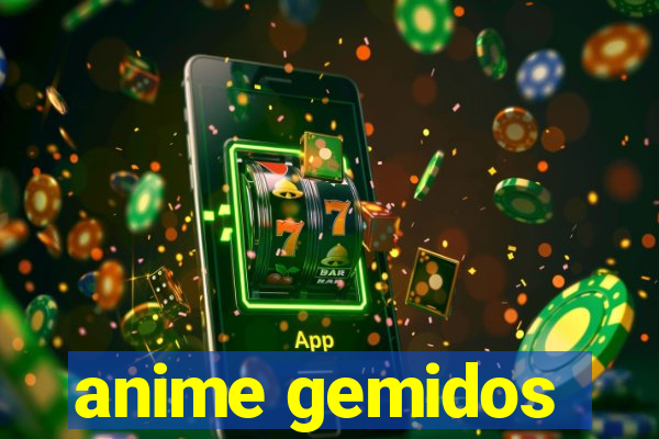 anime gemidos